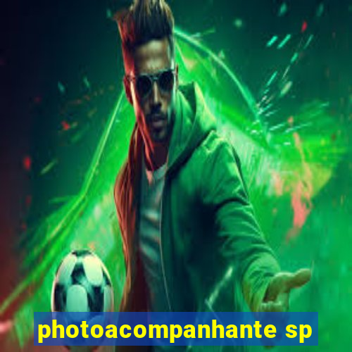 photoacompanhante sp